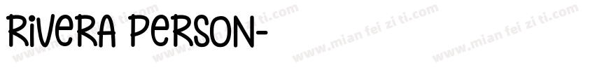 Rivera PERSON字体转换